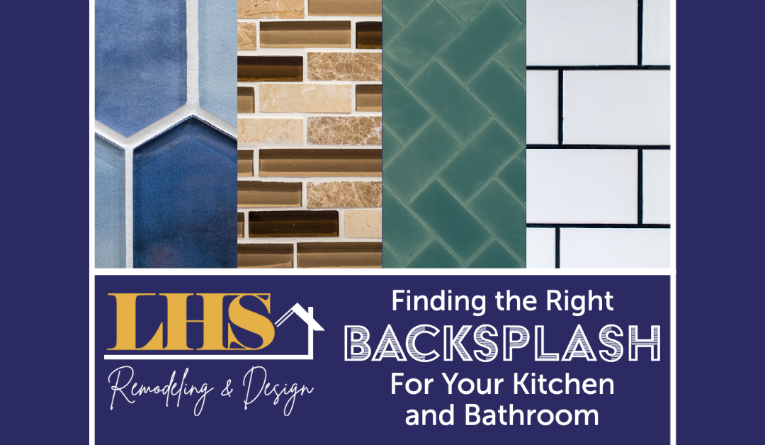 Finding the Right Backsplash for your Kitchen and Bathroom